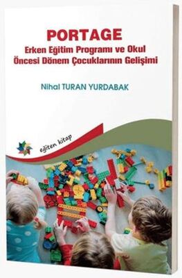 Portage - Erken Eğitim Programı ve Okul Öncesi Dönem Çocuklarının Gelişimi - Sosyoloji ile Alakalı Aile ve Çocuk Kitapları | Avrupa Kitabevi