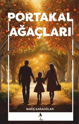Portakal Ağaçları - Roman | Avrupa Kitabevi
