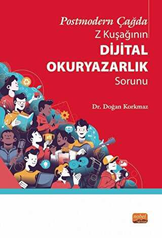 Postmodern Çağda Z Kuşağının Dijital Okuryazarlık Sorunu -  | Avrupa Kitabevi
