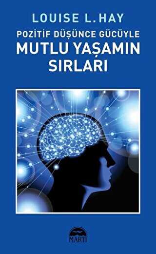 Pozitif Du¨s¸u¨nce Gu¨cu¨yle Mutlu Yas¸amın Sırları - Kişisel Gelişim Kitapları | Avrupa Kitabevi