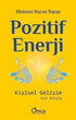 Pozitif Enerji: Kişisel Gelişim - Kişisel Gelişim Kitapları | Avrupa Kitabevi