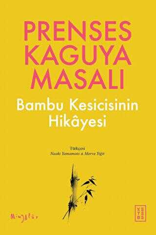 Prenses Kaguya Masalı - Öykü Kitapları | Avrupa Kitabevi