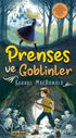 Prenses ve Goblinler - Roman ve Öykü Kitapları | Avrupa Kitabevi