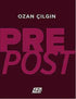 Prepost - Türk Edebiyatı Romanları | Avrupa Kitabevi