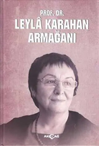 Prof. Dr. Leyla Karahan Armağanı - Anı Mektup ve Günlük Kitapları | Avrupa Kitabevi
