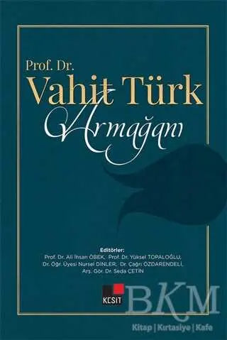 Prof. Dr. Vahit Türk Armağanı - Araştıma ve İnceleme Kitapları | Avrupa Kitabevi