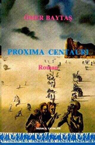 Proxima Centauri - Türk Edebiyatı Romanları | Avrupa Kitabevi