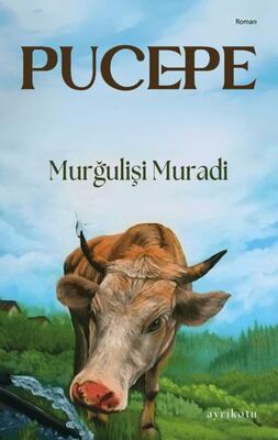 Pucepe - Roman | Avrupa Kitabevi