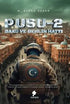 Pusu 2 – Bakü ve Berlin Hattı - Roman | Avrupa Kitabevi