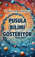 Pusula Bilimi Gösteriyor - Denemeler | Avrupa Kitabevi