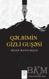 Q?lbimin Gizli Guş?si - Şiir Kitapları | Avrupa Kitabevi