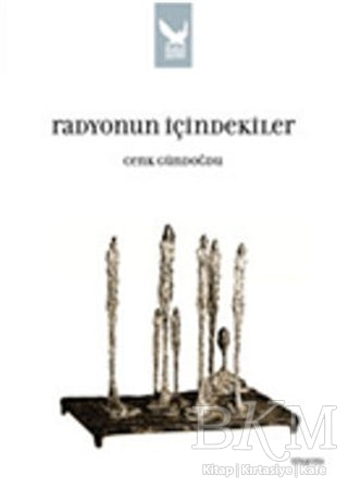 Radyonun İçindekiler - Senaryo Kitapları | Avrupa Kitabevi