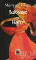 Rakkase ve Hafız - Türk Edebiyatı Romanları | Avrupa Kitabevi