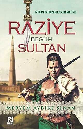 Raziye Begüm Sultan - Tarihi Romanlar | Avrupa Kitabevi