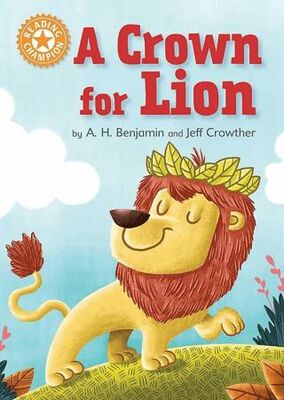 Reading Champion: A Crown for Lion - Hikayeler | Avrupa Kitabevi