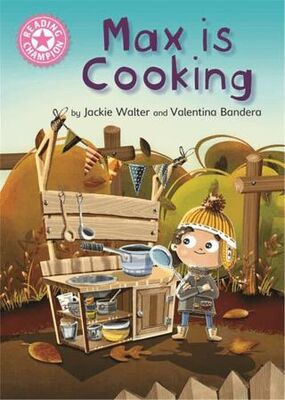 Reading Champion: Max is Cooking - Hikayeler | Avrupa Kitabevi