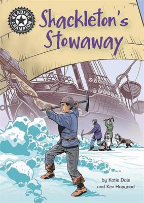 Reading Champion: Shackleton`s Stowaway - Hikayeler | Avrupa Kitabevi