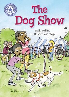 Reading Champion: The Dog Show - Hikayeler | Avrupa Kitabevi