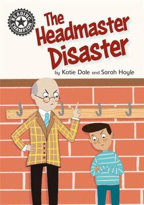 Reading Champion: The Headmaster Disaster - Hikayeler | Avrupa Kitabevi