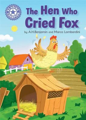 Reading Champion: The Hen Who Cried Fox - Hikayeler | Avrupa Kitabevi