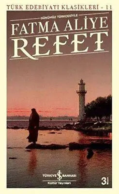 Refet Günümüz Türkçesiyle