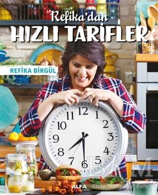 Refika’dan Hızlı Tarifler - Türk Mutfağı Kitapları | Avrupa Kitabevi