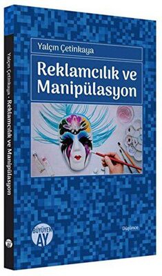 Reklamcılık ve Manipülasyon - İletişim Medya Kitapları | Avrupa Kitabevi