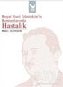 Reşat Nuri Güntekin’in Romanlarında Hastalık - Denemeler | Avrupa Kitabevi