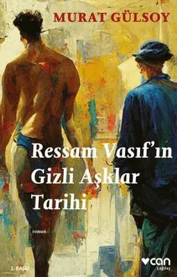 Ressam Vasıf`ın Gizli Aşklar Tarihi