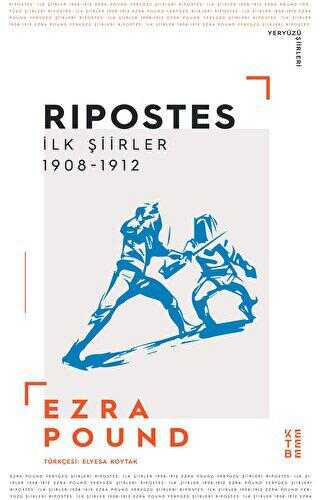 Ripostes - İlk Şiirler: 1908-1912 - Şiir Kitapları | Avrupa Kitabevi