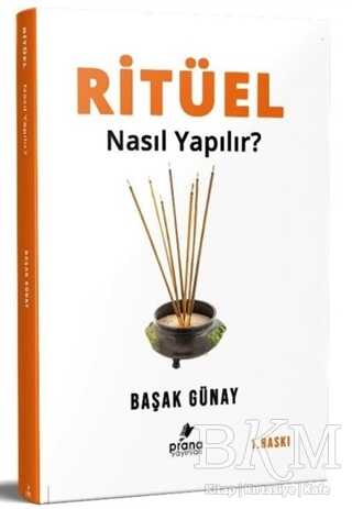 Ritüel Nasıl Yapılır? - Kişisel Gelişim Kitapları | Avrupa Kitabevi