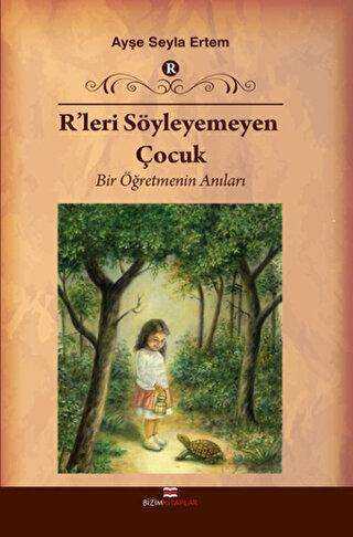 R`leri Söyleyemeyen Çocuk - Anı Mektup ve Günlük Kitapları | Avrupa Kitabevi