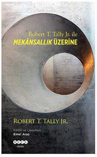 Robert T. Tally Jr. ile Mekansallık Üzerine - Söyleşi Kitapları | Avrupa Kitabevi