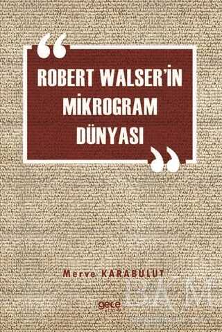 Robert Walser`in Mikrogram Dünyası - Alman Edebiyatı Kitapları | Avrupa Kitabevi