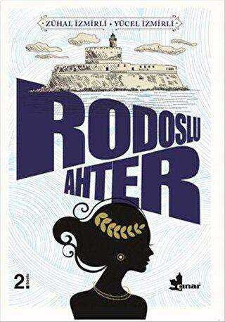 Rodoslu Ahter - Türk Edebiyatı Romanları | Avrupa Kitabevi