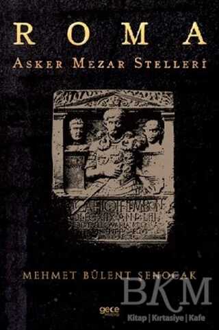 Roma Asker Mezar Stelleri -  | Avrupa Kitabevi