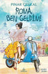 Roma, Ben Geldim! - Roman | Avrupa Kitabevi