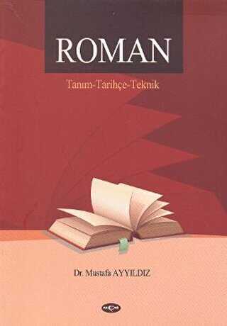 Roman - Tanım - Tarihçe - Teknik - Araştıma ve İnceleme Kitapları | Avrupa Kitabevi