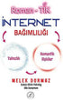 Roman- Tık İnternet Bağımlılığı - Popüler Kültür Kitapları | Avrupa Kitabevi