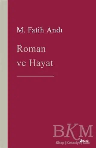 Roman ve Hayat - Araştıma ve İnceleme Kitapları | Avrupa Kitabevi