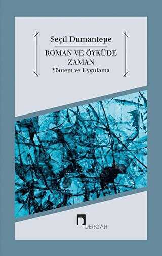 Roman ve Öyküde Zaman Yöntem ve Uygulama - Araştıma ve İnceleme Kitapları | Avrupa Kitabevi