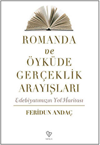 Romanda ve Öyküde Gerçeklik Arayışları - Denemeler | Avrupa Kitabevi