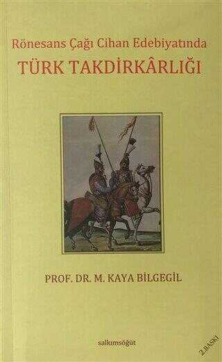 Rönesans Çağı Cihan Edebiyatında Türk Takdirkarlığı - Araştıma ve İnceleme Kitapları | Avrupa Kitabevi