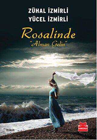 Rosalinde : Alman Gelin - Roman | Avrupa Kitabevi