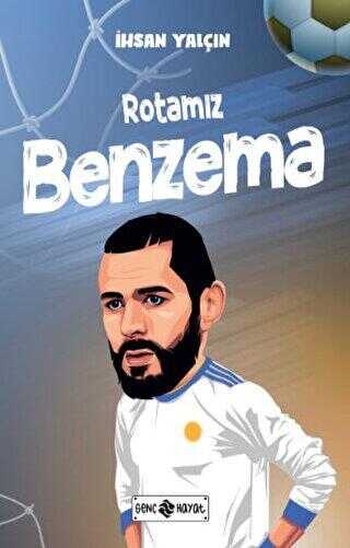 Rotamız Benzema - Roman | Avrupa Kitabevi