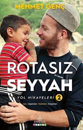 Rotasız Seyyah Yol Hikayeleri - 2 -  | Avrupa Kitabevi