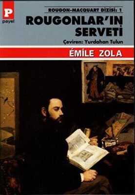 Rougonlar’ın Serveti - Fransız Edebiyatı Kitapları | Avrupa Kitabevi