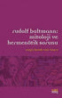 Rudolf Bultmann: Mitoloji ve Hermenötik Sorunu -  | Avrupa Kitabevi