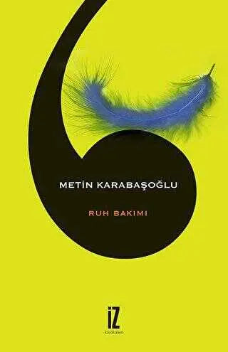 Ruh Bakımı - Denemeler | Avrupa Kitabevi