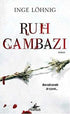 RUH CAMBAZI - Roman | Avrupa Kitabevi